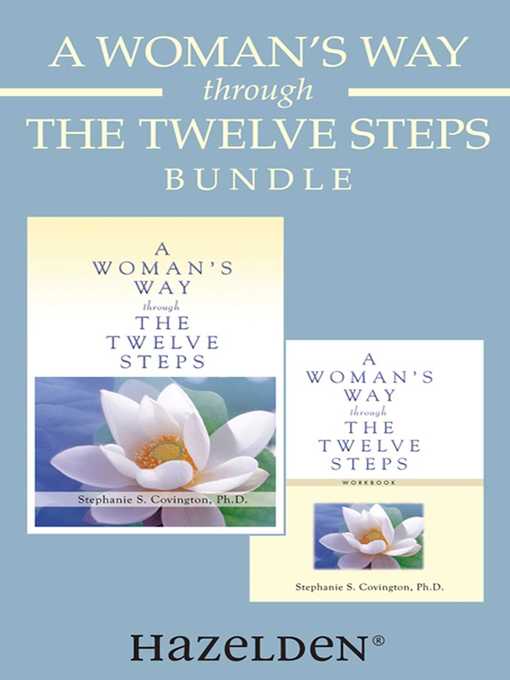 Title details for A Woman's Way through the Twelve Steps & a Woman's Way through the Twelve Steps Wo by Stephanie S Covington - Available